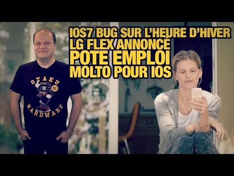 freshnews #535 IOS 7 時間改變的bug。LG屻。工作崗位。Molto (freshnews #535 IOS 7 Bug de changement d'heure. LG Flex. Pote Emploi. Molto)