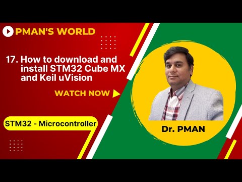 17  How to download and install STM32 Cube MX and Keil uVision