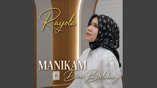Download lagu Manikam Dari Balakang mp3 Download lagu Manikam Dari Balakang mp3