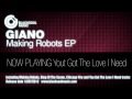 Giano - You Got The Love I Need