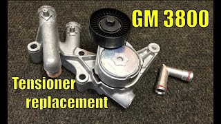 How to replace a belt tensioner on GM 3.8 3800 1995 to 2005 (EP 88) accessories