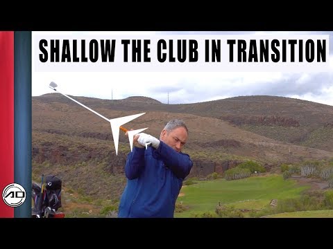 Golf - How To Shallow The Club In Transition