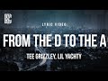 Tee Grizzley From The D To The A Feat Lil Yachty Lyrics