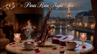 Paris Midnight Rain Saxophone - Emotional Guitar, Sax, Violin Love Songs