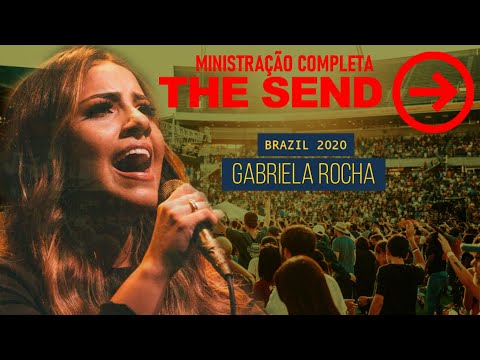 THE SEND BRASIL 2020 - GABRIELA ROCHA - MINISTRAÇÃO COMPLETA