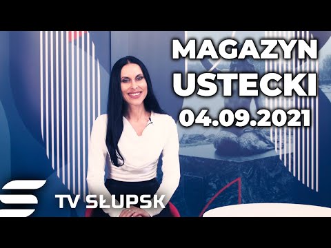 MAGAZYN USTECKI 04.09.2021 | Bądź na Bieżąco - Dzień mieszkańca, kładka nad Słupią i Jantar Ustka