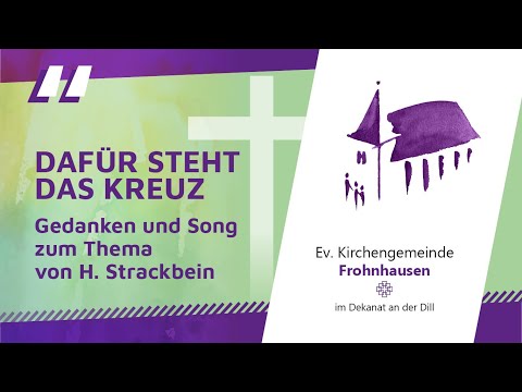 Dafür steht das Kreuz - Gedanken und Song von Holger Strackbein: