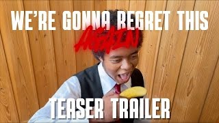 We're Gonna Regret This AGAIN | OFFICIAL TRAILER | FEB 14TH
