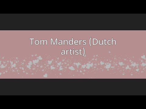 Tom Manders (Dutch artist)