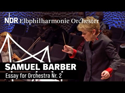 Samuel Barber: Essay for Orchestra Nr. 2 op. 17 | Marin Alsop  | NDR Elbphilharmonie Orchestra