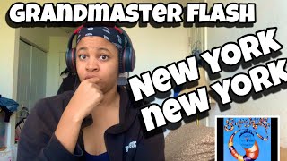 GRANDMASTER FLASH “ NEW YORK NEW YORK “ REACTION