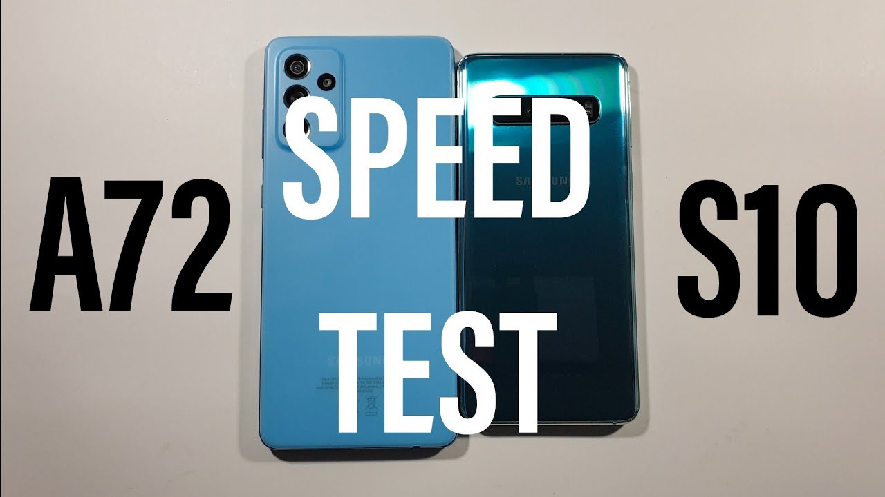 Samsung A72 vs Samsung S10 Speed Test