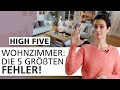 Wohnzimmer Einrichten Diese 5 Dinge Macht Fast JEDER Falsch High Five INTERIYEAH