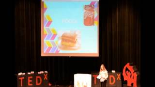 Food: Lanie Calcara at TEDxYouth@OakHills