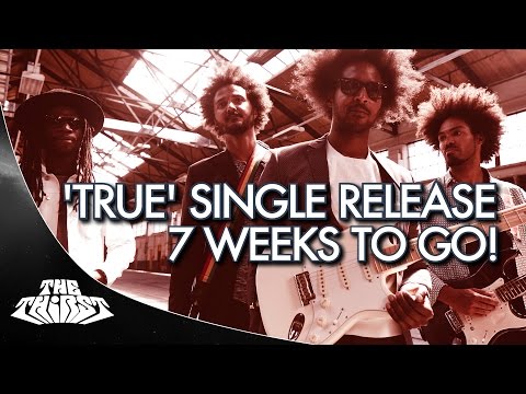 The Thirst 'TRUE' Single Release - 7 WEEKS TO GO!