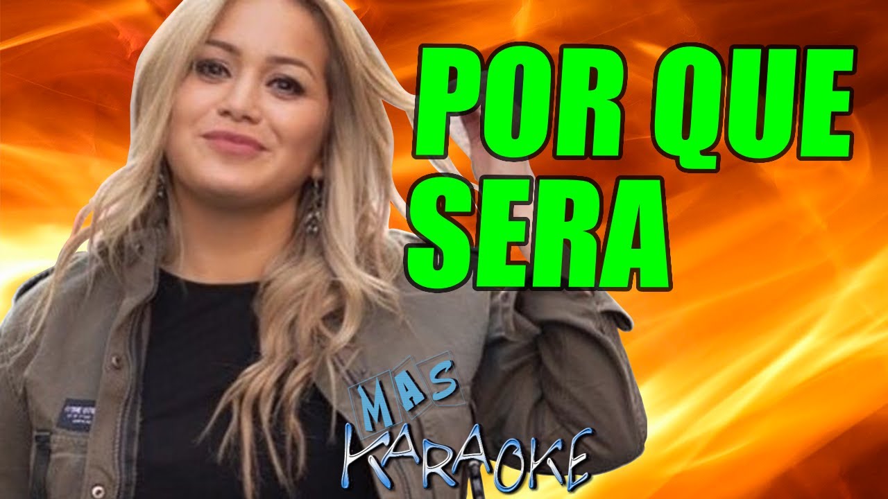 Por Qué Será