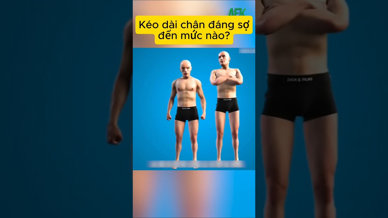 Kéo dài chân đáng sợ đến mức nào?