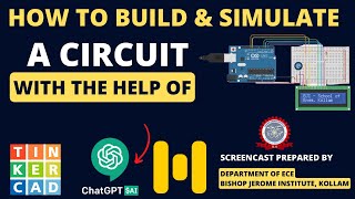 HOW TO BUILD AND SIMULATE ELECTRONIC CIRCUITS WITH THE HELP OF chatGPT , TINKERCAD & MURF AI