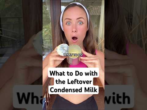 I Didn’t Know What to Do with the Leftover Condensed Milk