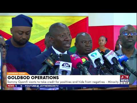GoldBod Operations: BoG now technically insolvent due to GoldBod's activities - Minority | JN Today