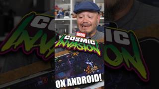 Why isn't Marvel Cosmic Invasion on Android? (But you don't have to wait to play it on your phone!)
