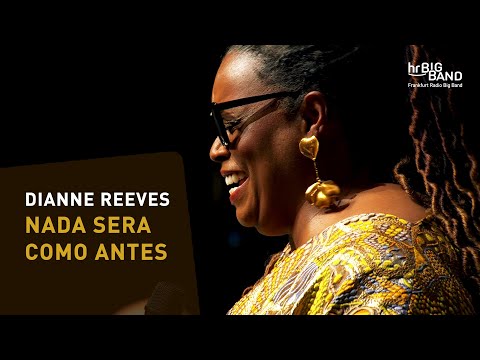 "NADA SERA COMO ANTES" | Dianne Reeves | Frankfurt Radio Big Band | Vocals | Jazz | REUPLOAD