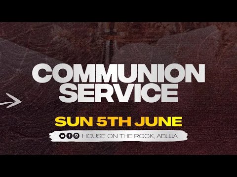 Communion Sunday (Rainbow) Service || 5th June 2022