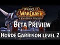Horde Garrison Level 2 Preview- Warlords of ...