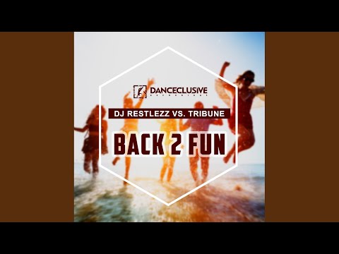 Back 2 Fun (The Suspect Remix Edit)