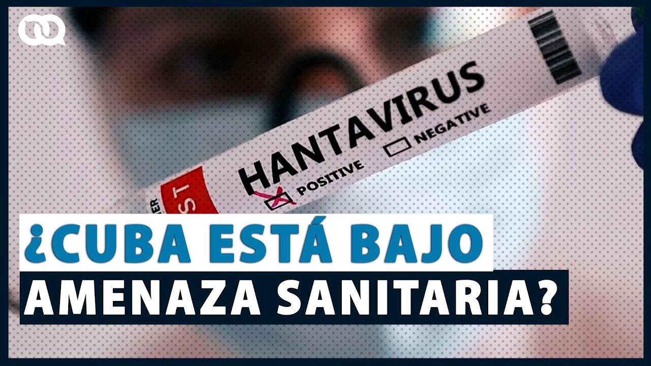¿Está Cuba en riesgo por el hantavirus?