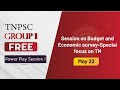 Power Play Session 1 Budget And Economic Survey Special Focus On TN
