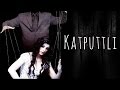 KATPUTLI HINDI FULL MOVIE
