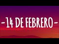 14 De Febrero (Letra/Lyrics) - Feid 14 De Febrero (Letra/Lyrics) - Feid