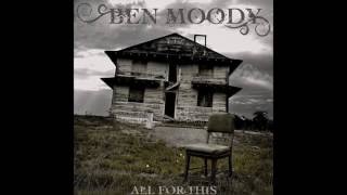 Hold Me Down - Ben Moody