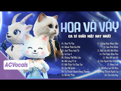 Em Sẽ Nắm Chặt Đôi Tay Và Yêu Đậm Sâu Duy Nhất... Hoa Và Váy | Top Hit Ca Sĩ Giấu Mặt Hot Tik Tok