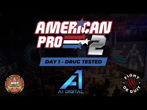 WRPF Professional Powerlifting Championship - The American Pro 2 - Day 1 - SESSION 1