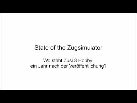 State of the Zugsimulator - 2017 Edition