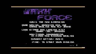 COMMODORE 64 =+ DARK FORCE REDUX += FULL GAME