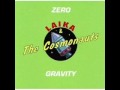 Laika and the Cosmonauts - Zunami
