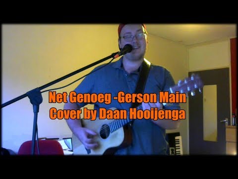 Net Genoeg - Gerson Main (cover by Daan Hooijenga