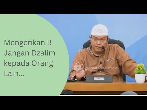 Bahaya Dzalim kepada Orang Lain | Ustadz Firanda Andirja
