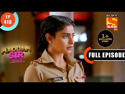 Haseena's Style To Teach A Lesson - Maddam Sir - Ep 418 - Full Episode - 7 Feb 2022