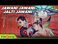 Jawani Jawani Jalti Jawani 4K Video Song Kishore Kumar Asha Bhosle Jeetendra Bappi Lahiri