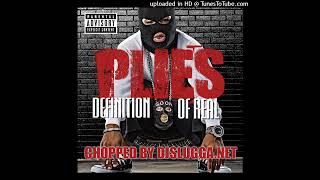 Plies - Thug Section (Bonus) (Chopped By DJSlugga.Net)