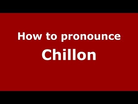 How to pronounce Chillon (Italian/Italy)  - PronounceNames.com