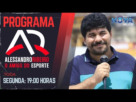 PROGRAMA ALESSANDRO RIBEIRO O AMIGO DO ESPORTE DIA 05 06 2023