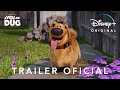 A Vida De Dug Trailer Oficial Dublado Disney