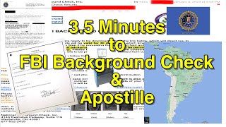 3.5 Minutes to get an FBI Background Check and Apostille Process