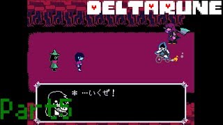 【Deltarune】一人でまた友達作り。 Part5