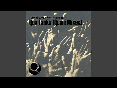 Qua Tanka (Quam Dub) (feat. Nimba Burr)